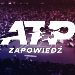 ATP Tour - zapowiedź