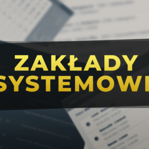 zakłady systemowe - tenis by dawid