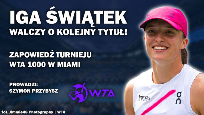 Świątek - Miami