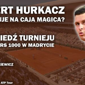 Hurkacz - Madryt
