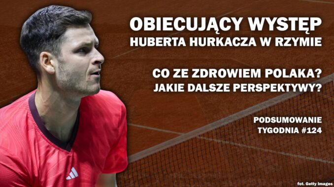Hurkacz Rzym Hurkacz - Świątek