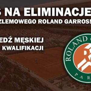 Roland Garros - kwalifikacje