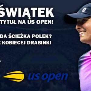 Świątek - US Open