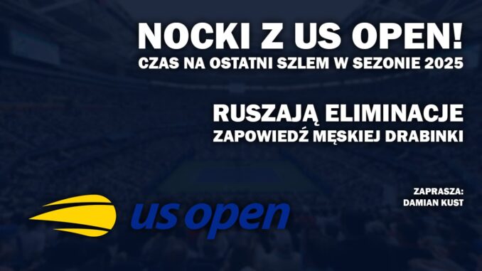 US Open - kwalifikacje typy US Open - typy