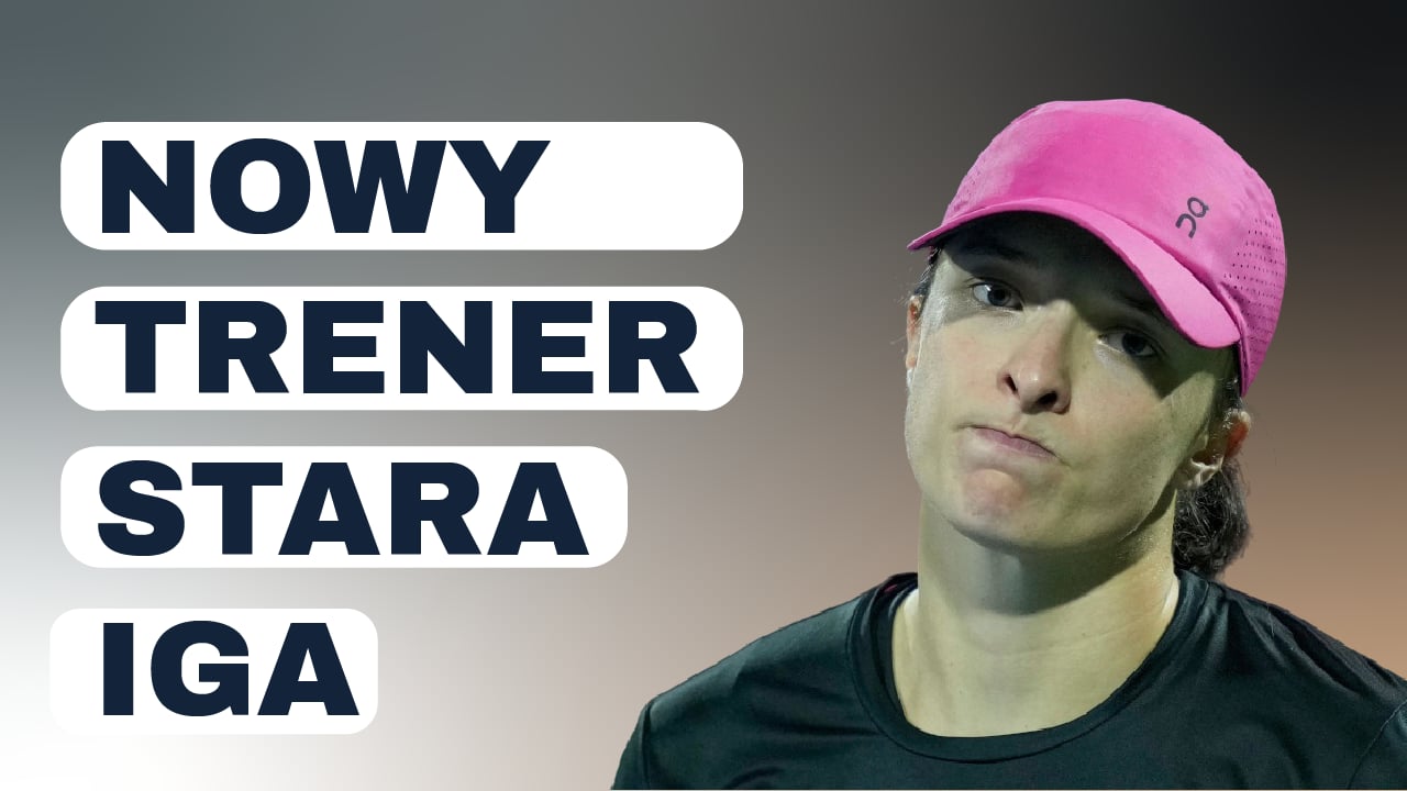 Stara Świątek, Hurkacz z nowym trenerem! [WIDEO]