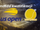 US Open - typy na kwalifikacje
