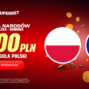 Superbet kod promocyjny TBD - bonus 500 PLN za gola Polski promocja kod TBD - Polska Rumunia