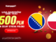 500 PLN - Polska Bośnia