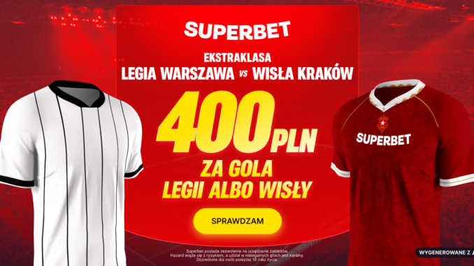 Legia - Wisła promocja kod TBD