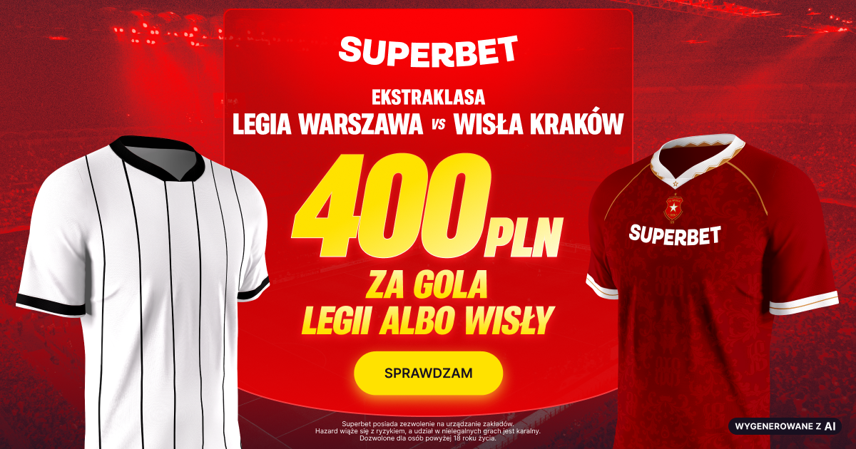 Superbet kod promocyjny TBD – 400 zł za gola Legii lub Wisły